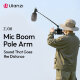 Микрофонная удочка Ulanzi  ZJ08  Mic Boom Pole Arm - Изображение 285099